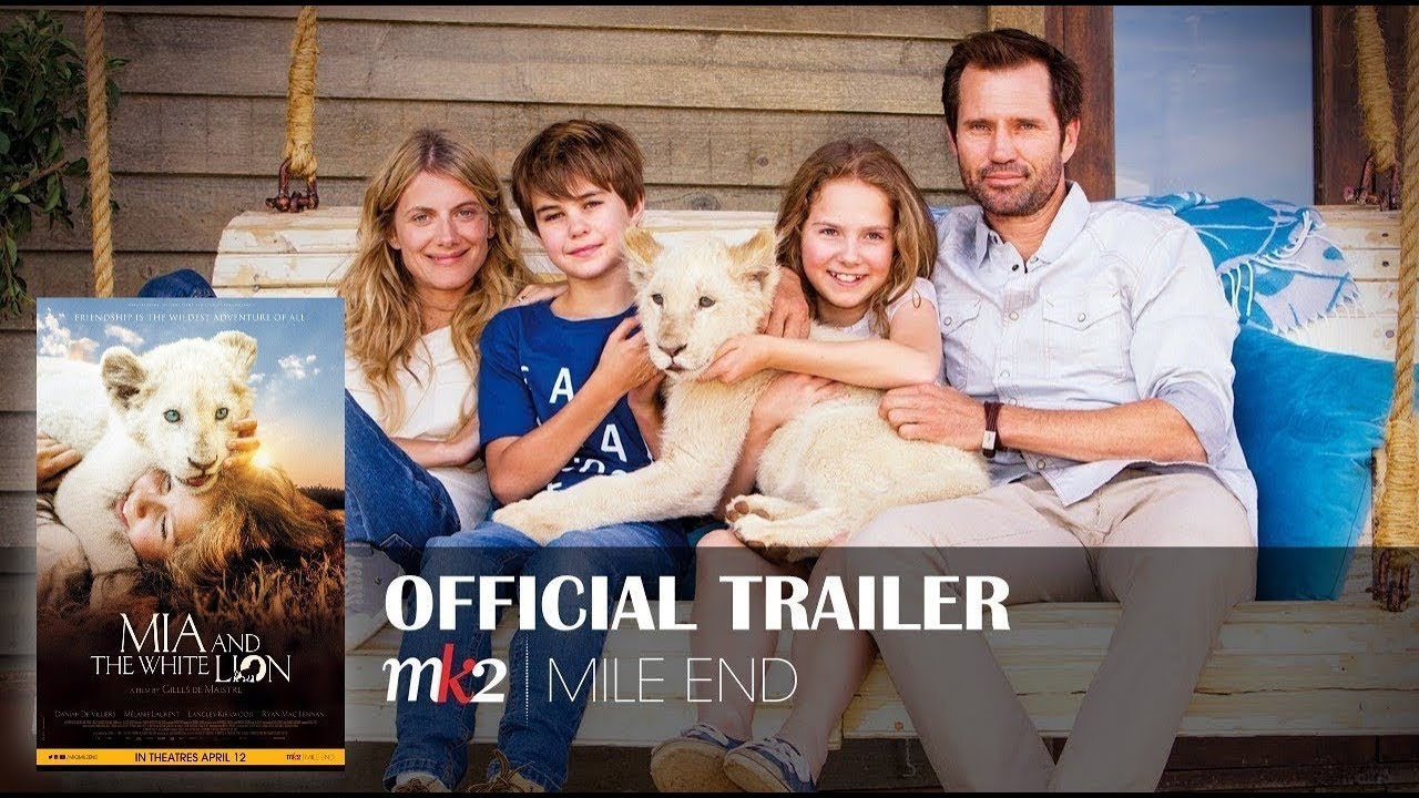 Mia And The White Lion - Official Trailer - MK2 Mile End Movies - YouTube