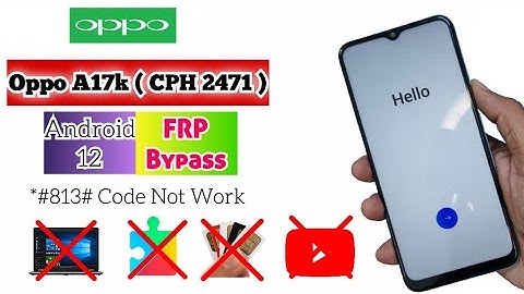 OPPO A17k ( Cph 2471 ) Android 12 FRP / Google Lock Bypass without PC | Oppo Frp Unlock  #frpbypass