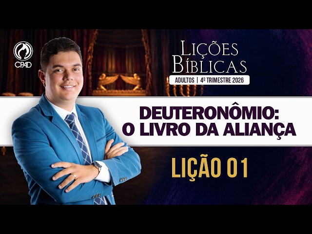 EBD Lição 01: Deuteronômio: o livro da Aliança 4º Trimestre de 2026 Subsídios  Murilo Alencar