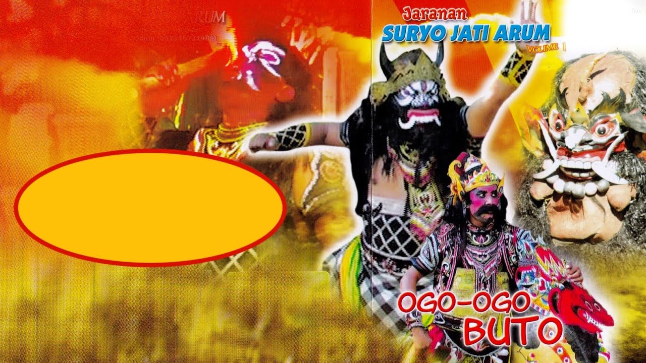 Buto Ndadi & Ogo Ogo Buto Siluman ~ Jaranan Suryo Jati Arum Vol. 1