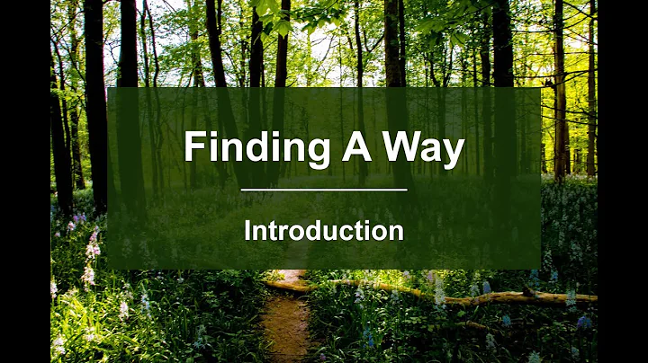 Finding a way: Introduction - DayDayNews