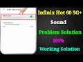 Infinix Hot 60 5G+ Sound Problem | How to Increase Sound in Infinix Hot 60 5G+