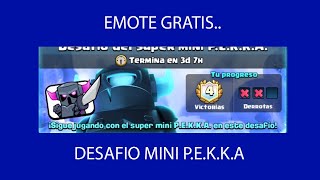 CONSIGUE UN EMOTE GRATIS. GRAN DESAFIO MINI P.E.K.K.A CLASH ROYALE!!