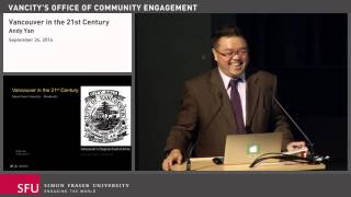 Andy Yan: Vancouver in the 21st Century