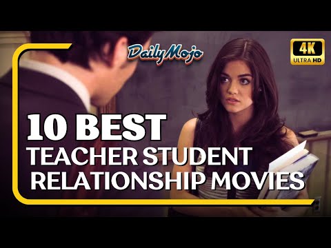 Top 10 Teacher Student Relationship Movies