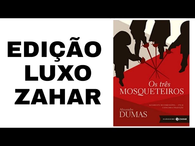  Os Três Mosqueteiros - Coleção Clássicos Zahar