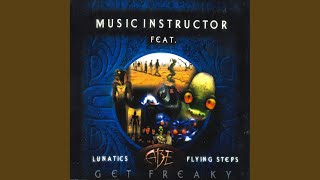 Miniatura de vídeo de "Music Instructor - Get Freaky (Single Edit)"