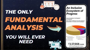 The Only Fundamental Analysis Video You Will Ever Need   -  Day-7