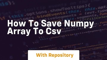 how to save numpy array to csv