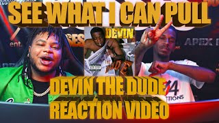 Our First Time Hearing Devin the Dude - See What I Can Pull (Reaction Video)