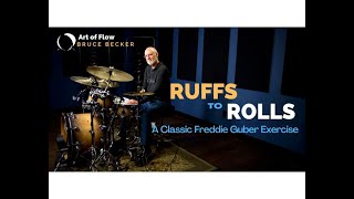 A Classic Freddie Gruber Exercise  'Ruffs to Rolls'