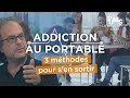 Addiction au smartphone  comment modifier son comportement pour tre moins fix  son cran