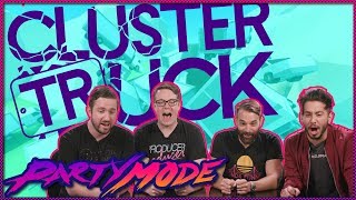 What A Clustertruck! - Party Mode