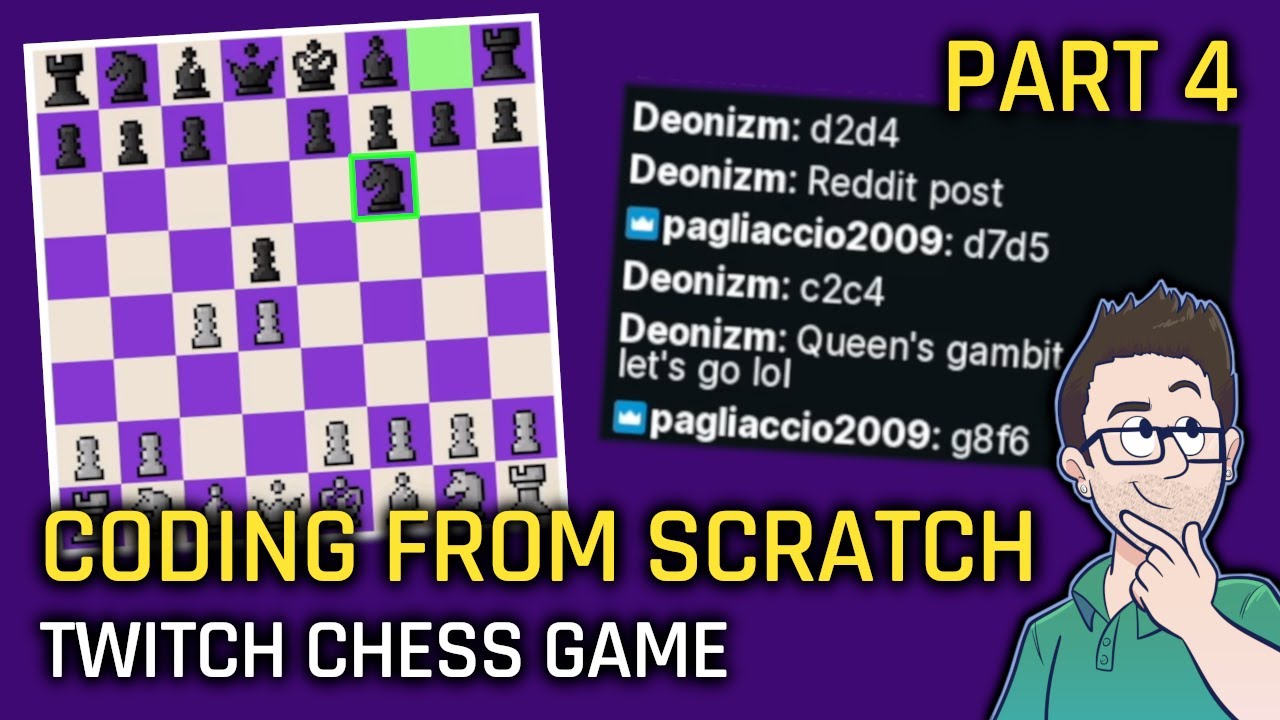 Coding From Scratch #027 - TWITCH CHESS GAME! (Part 4) - YouTube