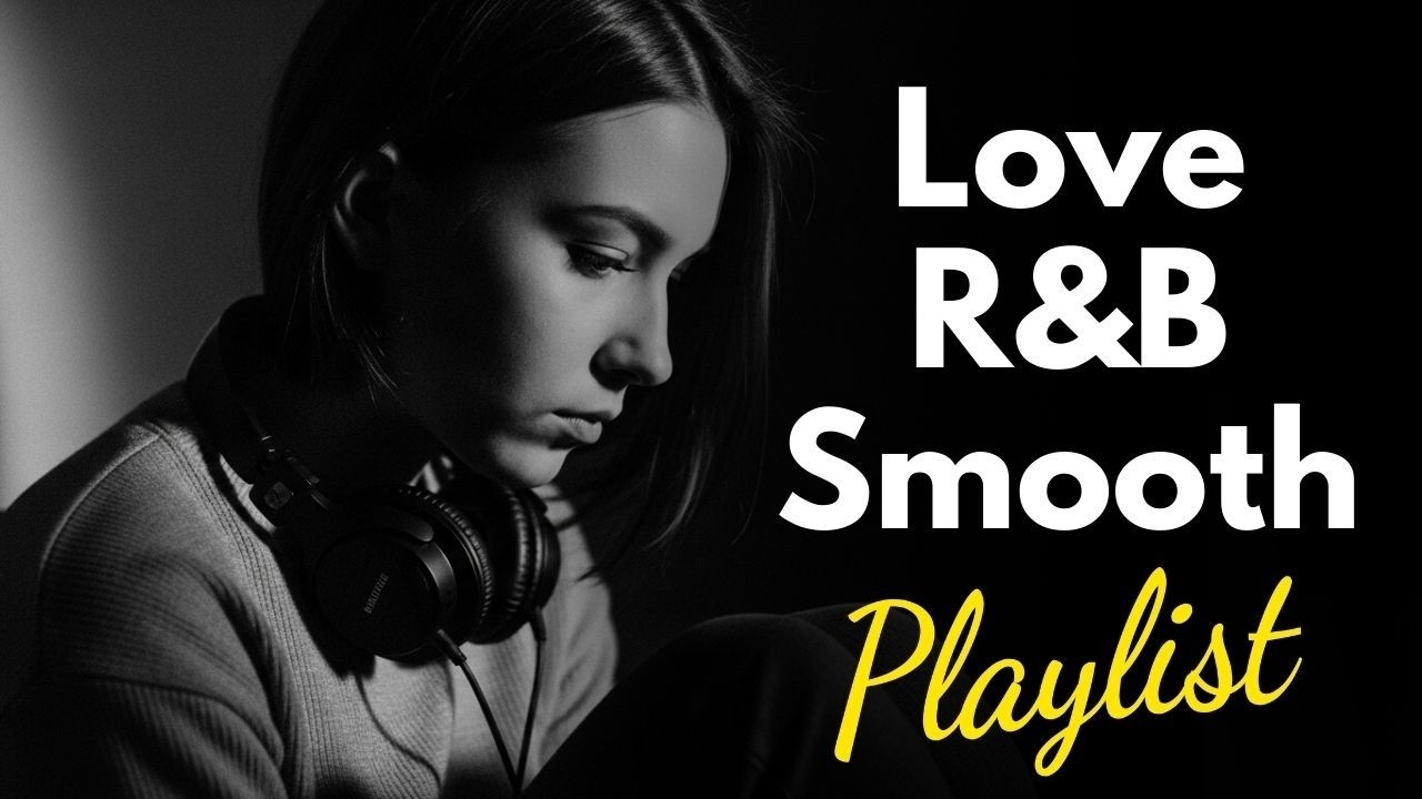 Relaxing Chill Playlist -  Smooth R&B Soul🎶 for Focus, Peace, and Relax