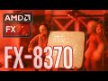 AMD FX-8370 Test in 7 Games (2020)