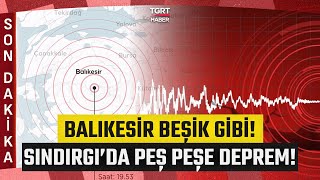 Balıkesirde Art Arda Korkutan Depremler Afad Verileri Açıkladı - Tgrt Haber