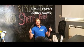 Best of Sherffayed 6 Mins Vines (6K)[SherifFayedVines]