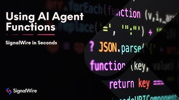 Using AI Agent Functions | SignalWire in Seconds Ep. 18