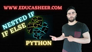 3.2| [hindi/urdu] Python|flow control| if else| nested if|Musavir Khaliq|educasheer