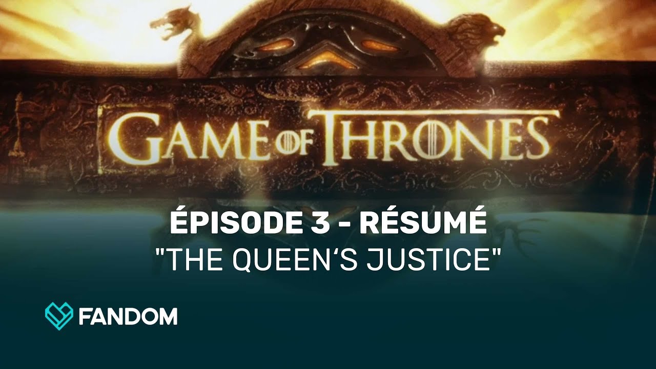 Game Of Thrones Saison 7 épisode 3 Résumé Youtube