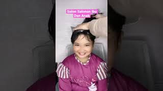 Salon Salonan Sama Bunda Aya Rambut Aku Jadi Bagus