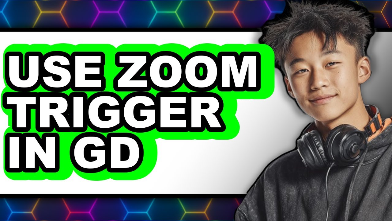 How to Use Zoom Trigger in Gd - Step by Step - YouTube