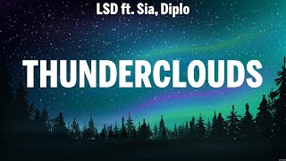 LSD ft. Sia, Diplo - Thunderclouds (Lyrics) Sia, Charlie Puth ft. Selena Gomez, League Of Legends