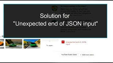 Solution for "Unexpected end of JSON input" Error