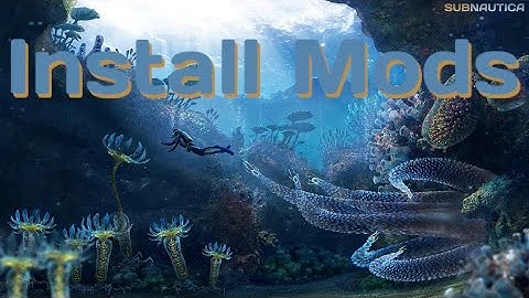 Subnautica: Vehicle Framework Installation Guide