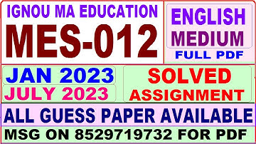 mes 012 solved assignment 2023 / ignou ma education mes 12 solved assignment 2022-23 in english