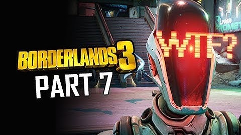 ENTER ZERO - BORDERLANDS 3 Walkthrough Gameplay Part 7 - Rise and Grind  (Let