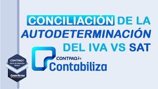 Conciliación de IVA vs Autodeterminación del SAT by CompuVentas CONTPAQi 254 views 1 month ago 1 hour, 26 minutes