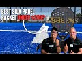 Is this the best siux padel racket under 200