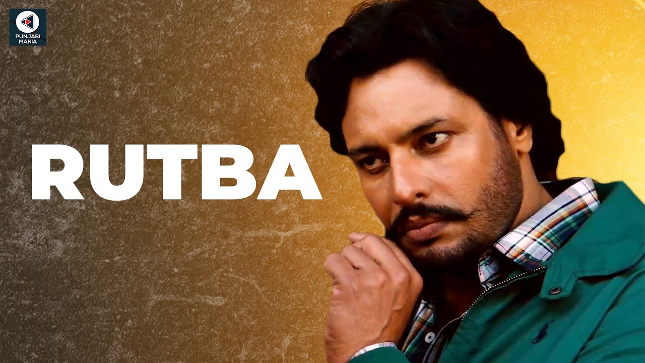 Rutba | Dev Kharoud, Yesha Sagar, Prince Kanwaljit Singh, Rahul Dev | Official Trailer, Release Date