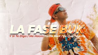 La Fase Buk - Y Si Te Digo / Me Haces Tanto Bien / Sé Que Te Amo (Video Oficial)