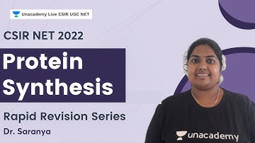 Rapid Revision Series | Protein Synthesis | CSIR NET LIFESCIENCES | Saranya V | CSIR UGC NET