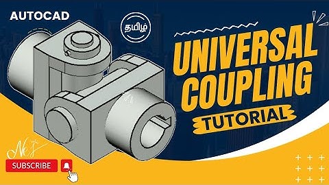 UniversalCoupling | Tamil Tutorial | Autocad 3D | ‎@NEJCADworks 