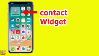 How to add contact widget on iPhone and add your favourite contact on the widget