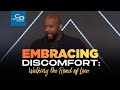 Embracing discomfort  walking the road of love  wednesday service