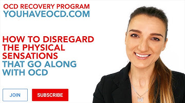 How To Disregard OCD Sensations  -  PUREO HOCD ROCD POCD Existential Sensorimotor OCD Contamination
