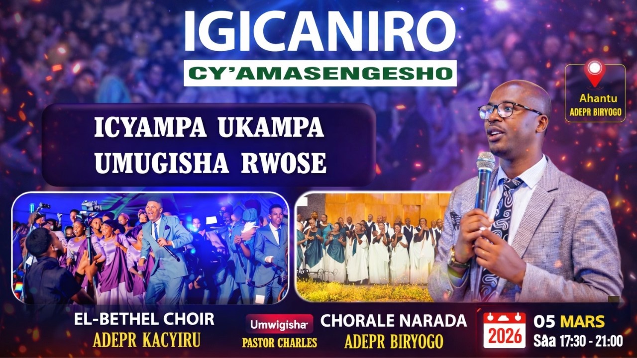 BANA NA CHORALE EL-BETHEL MU IVUGABUTUMWA - ADEPR BIRYOGO