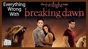 Everything Wrong With The Twilight Saga: Breaking Dawn Part 1