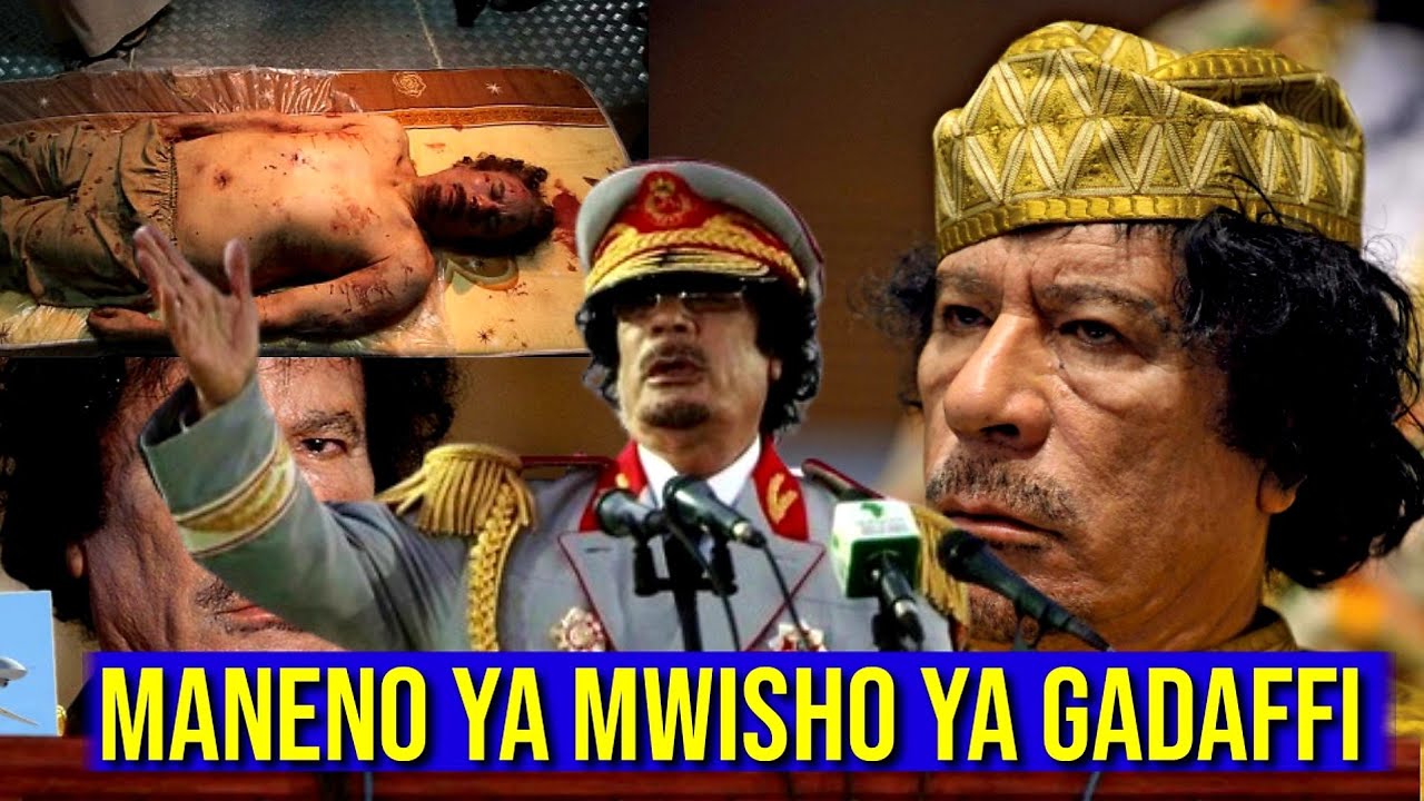 HAYA NDIO MANENO YA MWISHO YA MUAMMAR GADDAFI KABLA AJAUWAWA KINYAMA NA NATO INASIKITISHA SANA