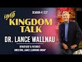 Ignite Kingdom Talk | S4E27 | Dr. Lance Wallnau @ NRB 2024