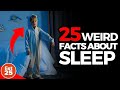 25 Weird Facts About Sleep That Will Keep You Up at Night