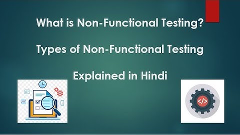 What is Non-Functional Testing and Its Types? | Software Testing for Beginners in Hindi