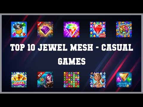 Top 10 Jewel Mesh Android Games