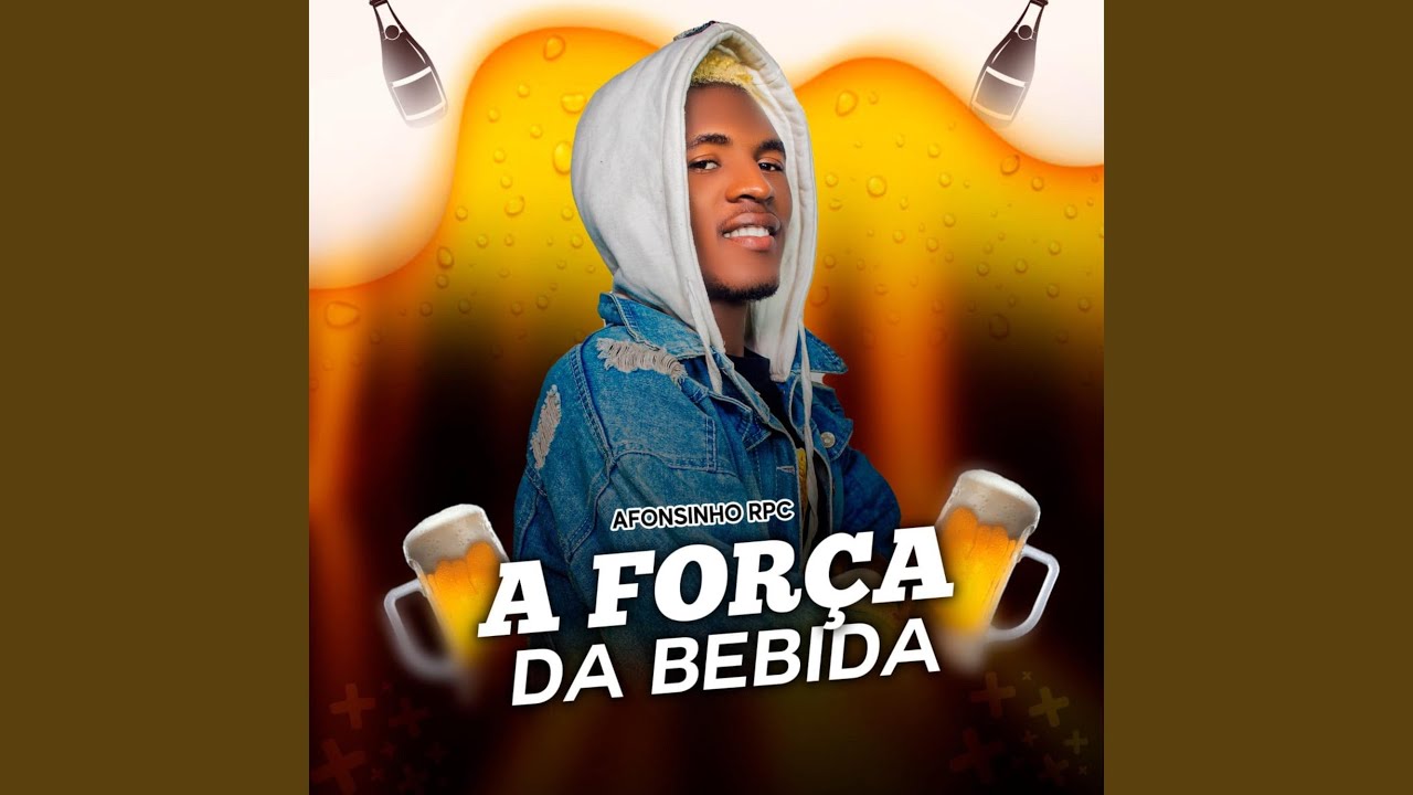 Watch A Força Da Bebida on YouTube Watch A Força Da Bebida on YouTube