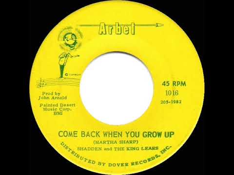 1St Recording Of: Come Back When You Grow Up - Shadden & The King Lears (1967) - Youtube